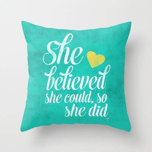 The Pillow pillows She believed and she did Cushion/Pillow