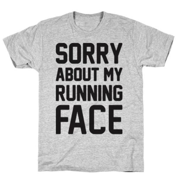 GYM FIT T-SHIRT SORRY ABOUT MY RUNNING FACE GREY T-SHIRT