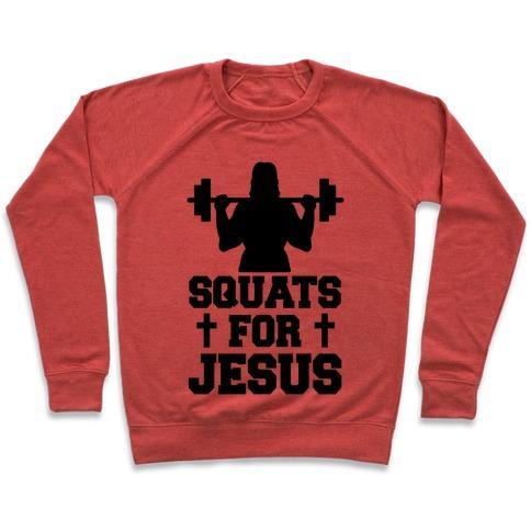 Virgin Teez  Pullover Crewneck Sweatshirt / x-small / Heathered Red SQUATS FOR JESUS CREWNECK SWEATSHIRT