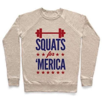 Virgin Teez  Pullover Crewneck Sweatshirt / x-small / Heathered Oatmeal SQUATS FOR MERICA CREWNECK SWEATSHIRT"