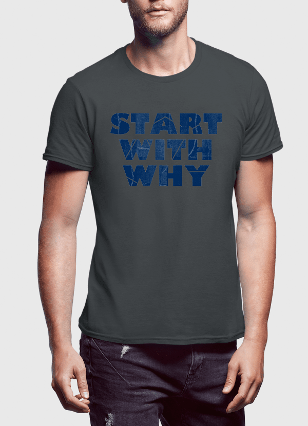 Virgin Teez T-shirt Start With Why Half Sleeves T-shirt