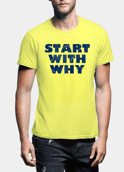 Virgin Teez T-shirt Start With Why Half Sleeves T-shirt