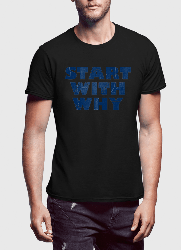 Virgin Teez T-shirt Start With Why Half Sleeves T-shirt