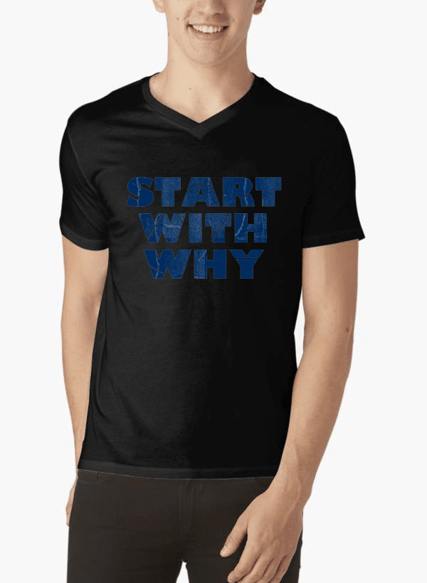 Virgin Teez T-shirt Start With Why V-Neck T-shirt