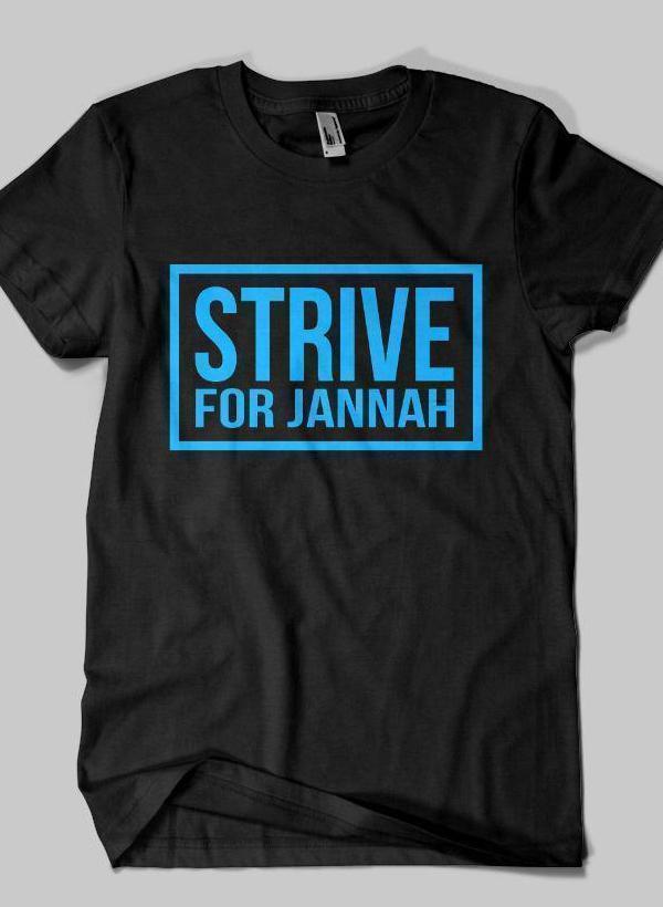 Fahad Khan T-shirt SMALL / Black STRIVE FOR JANNAH Islamic Half Sleeves T-shirt