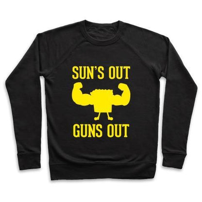 Virgin Teez  Pullover Crewneck Sweatshirt / x-small / Black SUN'S OUT GUNS OUT CREWNECK SWEATSHIRT