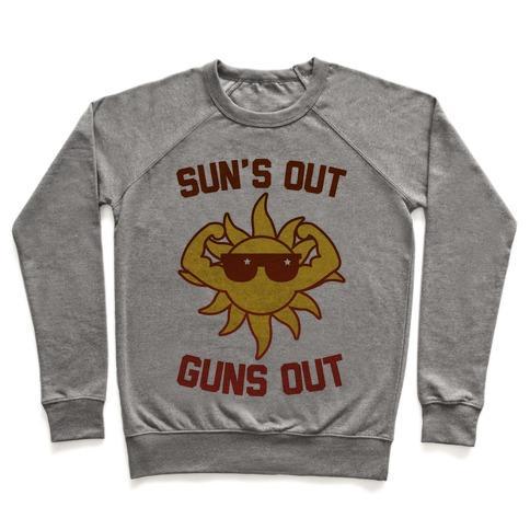 Virgin Teez  Pullover Crewneck Sweatshirt / x-small / Heathered Gray SUN'S OUT GUNS OUT CREWNECK SWEATSHIRT