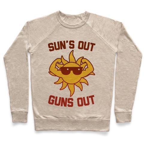 Virgin Teez  Pullover Crewneck Sweatshirt / x-small / Heathered Oatmeal SUN'S OUT GUNS OUT CREWNECK SWEATSHIRT