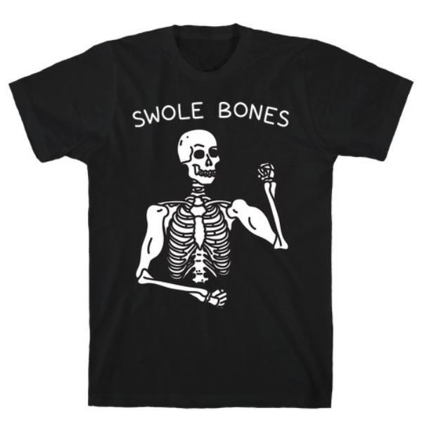 GYM FIT T-SHIRT SWOLE BONES SKELETON T-SHIRT