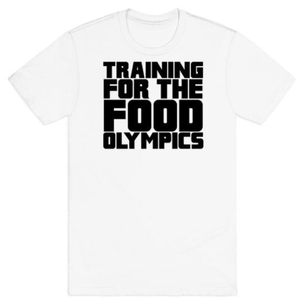 GYM FIT T-SHIRT TRAINING FOR THE FOOD OLYMPICS WHITE T-SHIRT