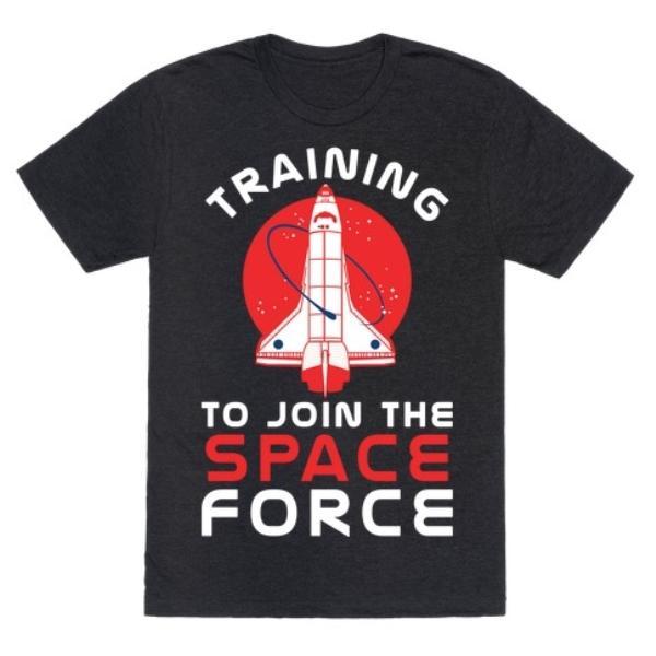 GYM FIT T-SHIRT TRAINING TO JOIN THE SPACE FORCE T-SHIRT