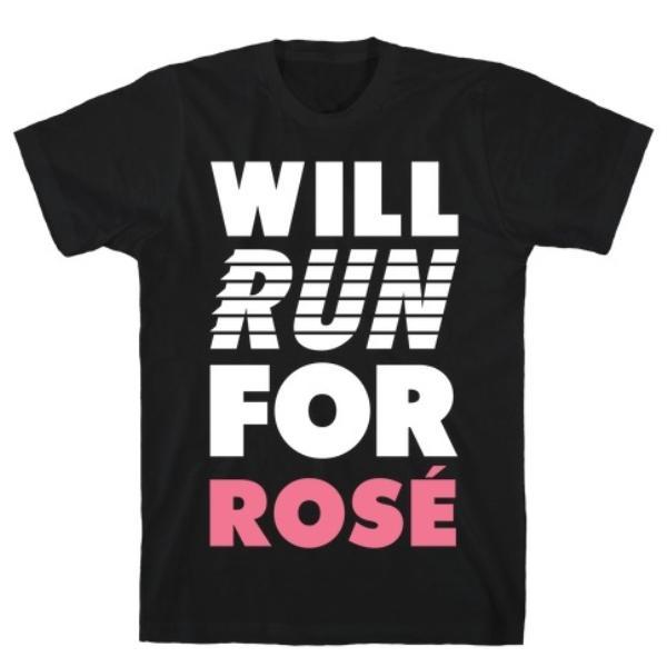 GYM FIT T-SHIRT WILL RUN FOR ROSE T-SHIRT