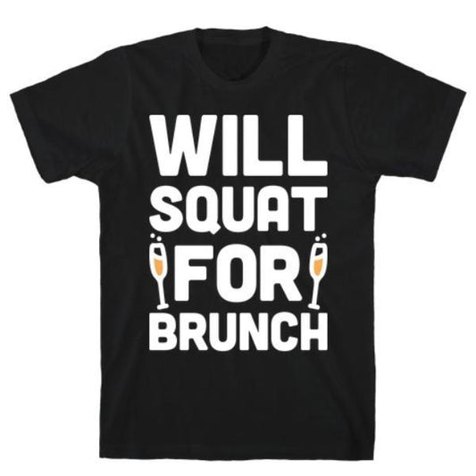 GYM FIT T-SHIRT WILL SQUAT FOR BRUNCH  GREY T-SHIRT