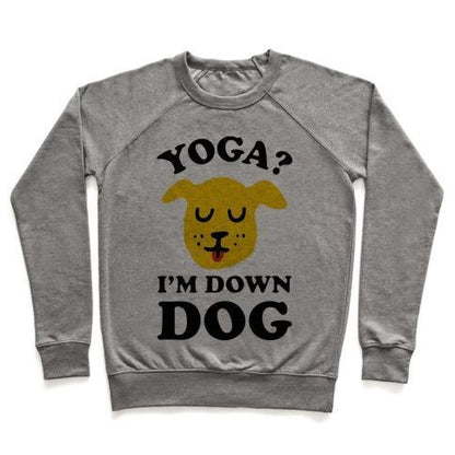 Virgin Teez  Pullover Crewneck Sweatshirt / x-small / Heathered Gray YOGA? I'M DOWN DOG CREWNECK SWEATSHIRT