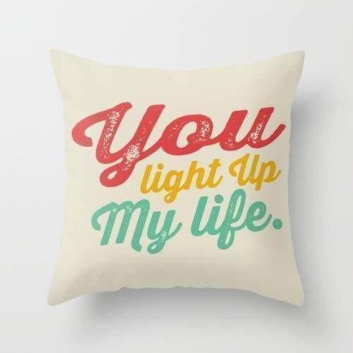 The Pillow pillows You light up my life Cushion/Pillow