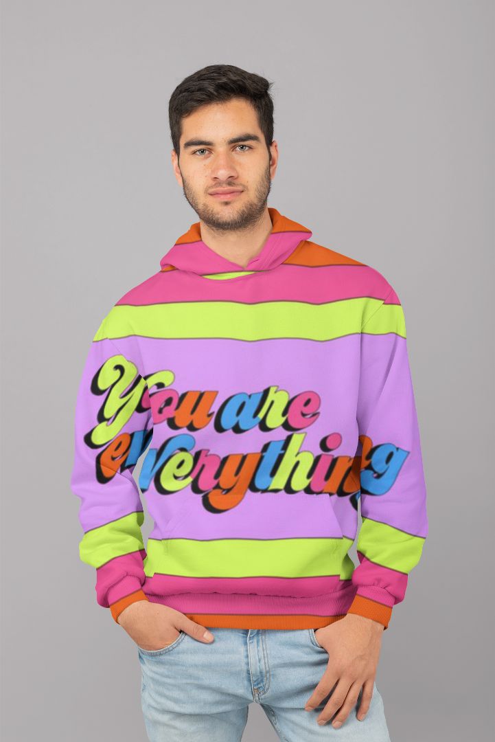 You are everything print UNISEX Sublimation Hoodie